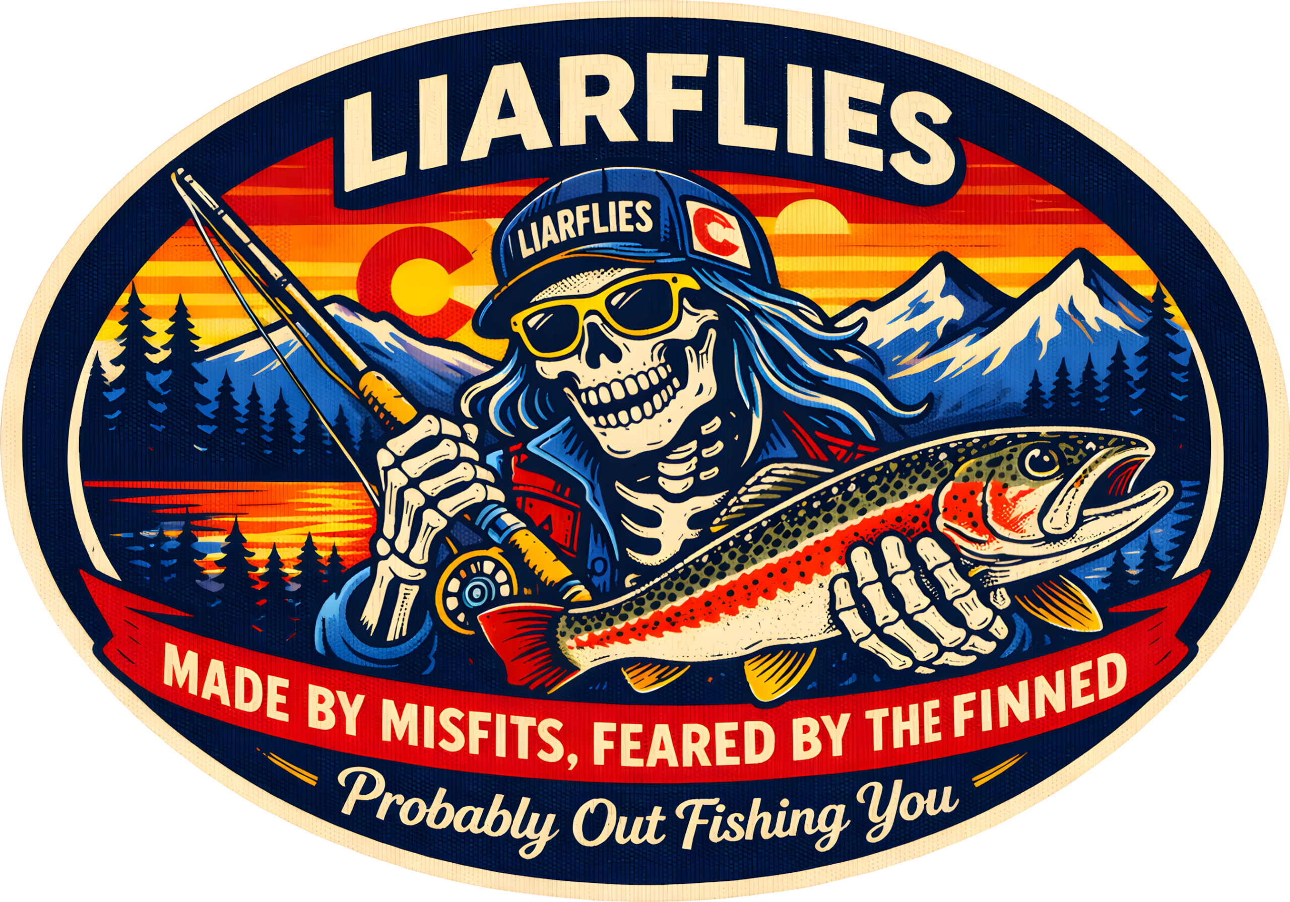 Liarflies Probably Out Fishing You